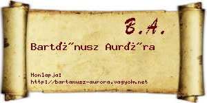 Bartánusz Auróra névjegykártya